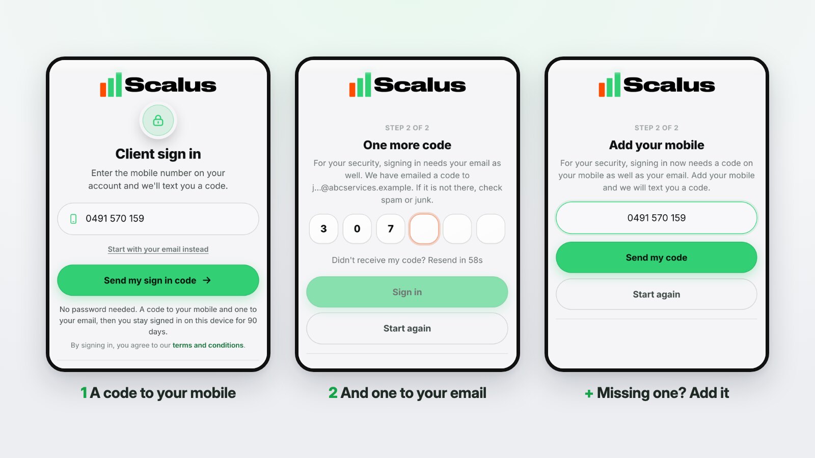 Three sign in screens from the Scalus app on a phone: Client sign in with a mobile number, One more code sent to the email, and Add your mobile when only one is on file